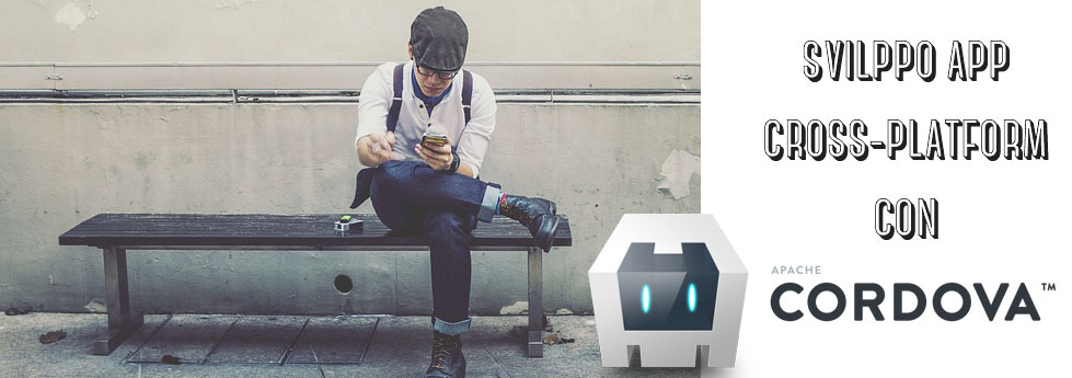 Apache Cordova per app mobile: cos’è, vantaggi, alternative