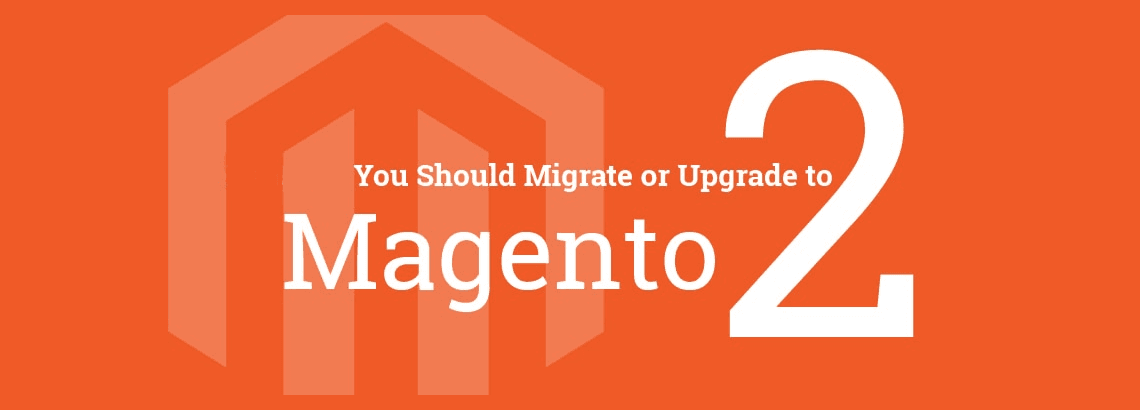 Perché passare da Magento 1 a Magento 2