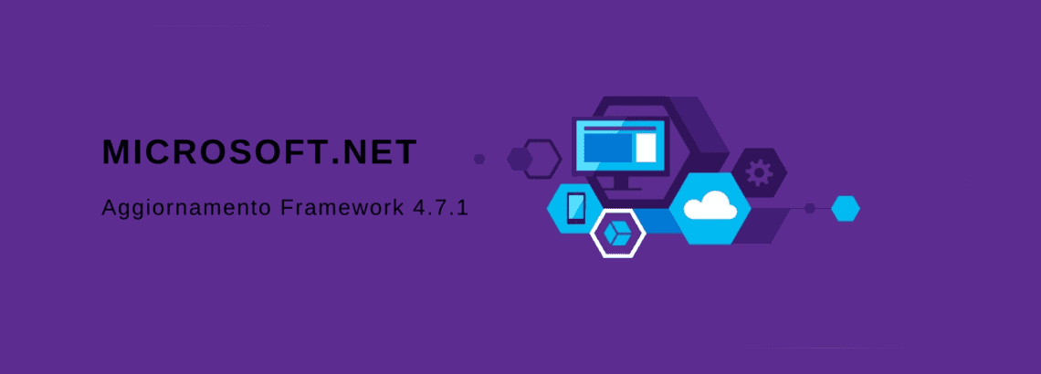 Microsoft .NET Framework 4.7.1: ecco cosa cambia