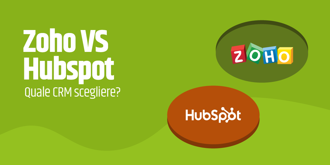 Zoho vs HubSpot: quale CRM scegliere? [2024]