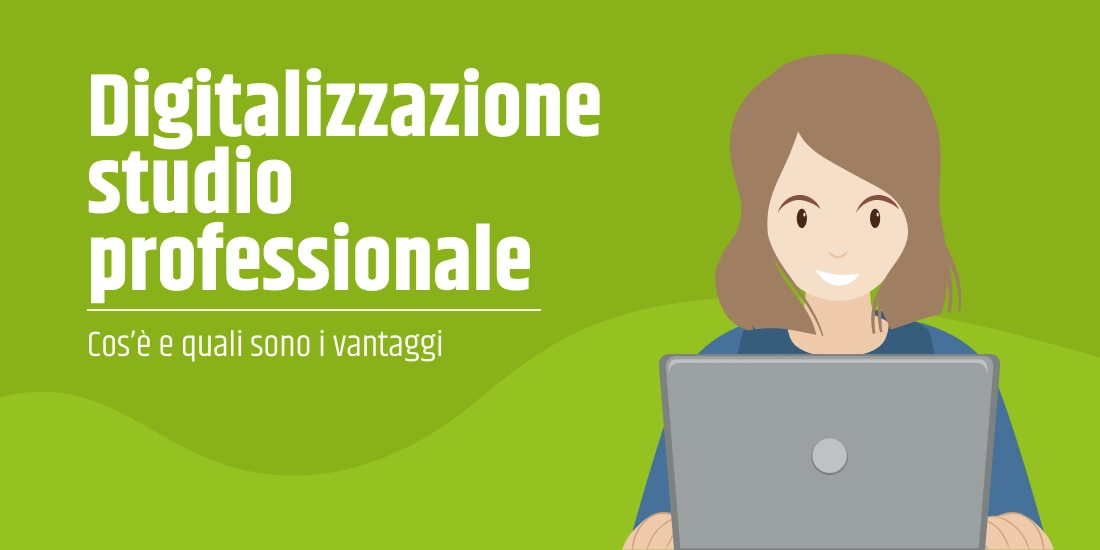 Digitalizzazione studio professionale: cos’è e vantaggi [2024]
